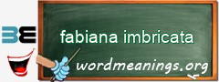 WordMeaning blackboard for fabiana imbricata